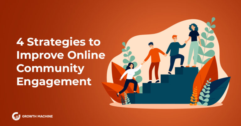 4 Strategies to Improve Online Community Engagement