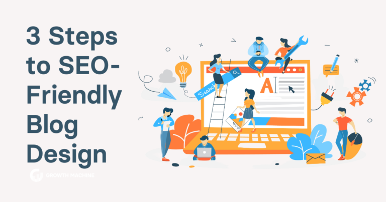 3 Steps to SEO-Friendly Blog Design