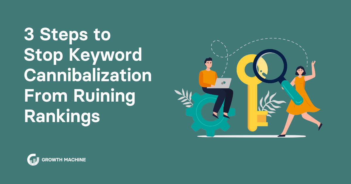 Keyword Cannibalization: Graphic of man working on laptop and woman with magnifying glass