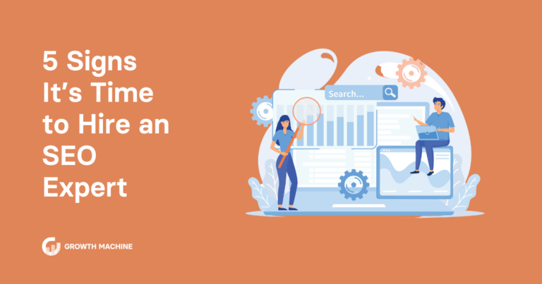 5 Signs It’s Time to Hire an SEO Expert