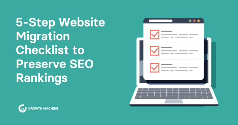5-Step Website Migration Checklist to Preserve SEO Rankings