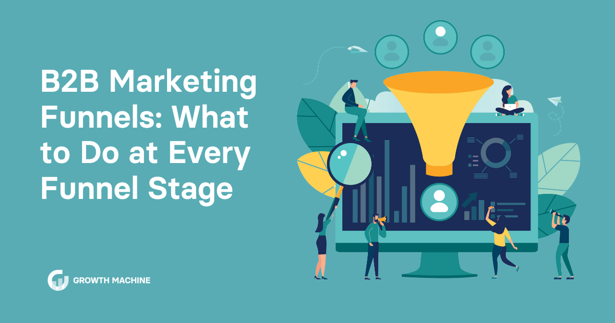 B2B marketing funnels: graphic of employees gathered around a large funnel