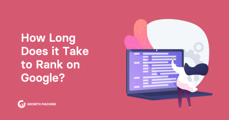 How Long Does It Take to Rank on Google?