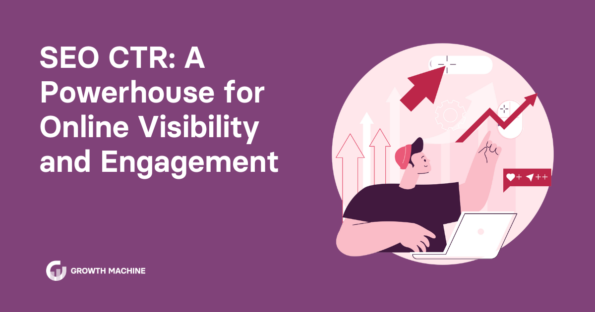 SEO CTR: Graphic of a man looking at his engagement statistics